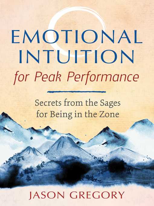 Title details for Emotional Intuition for Peak Performance by Jason Gregory - Wait list